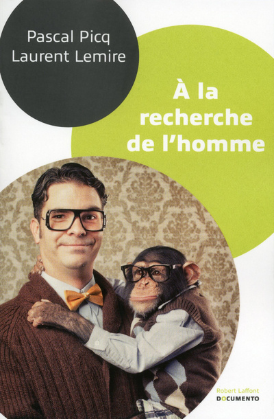 Kniha A la recherche de l'homme - Documento Pascal Picq