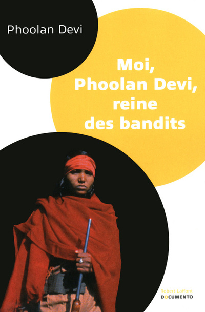 Carte Moi, Phoolan Devi, reine des bandits - Documento Phoolan Devi
