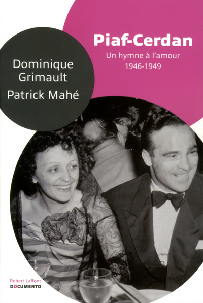 Knjiga Piaf-Cerdan : un hymne à l'amour - Documento Dominique Grimault
