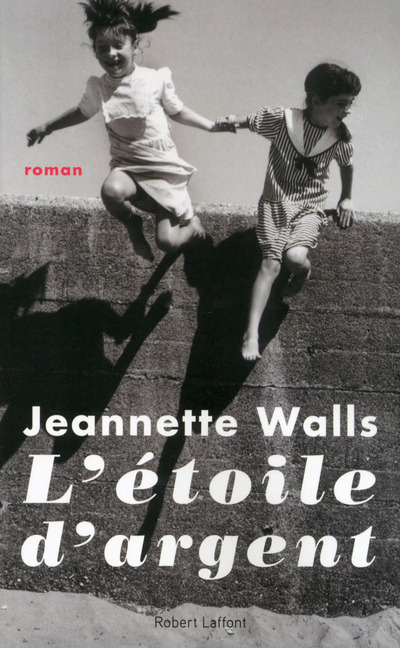 Knjiga L'Etoile d'argent Jeannette Walls