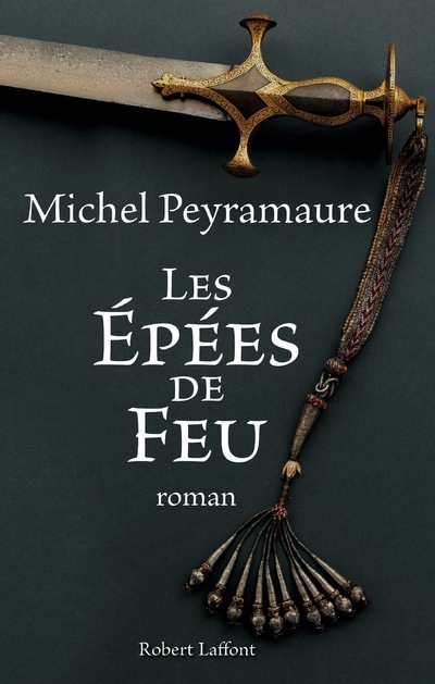 Buch Les épées de feu Michel Peyramaure