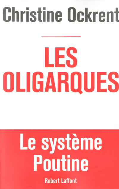 Knjiga Les Oligarques Christine Ockrent
