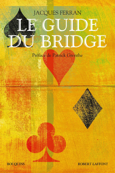 Knjiga Le guide du bridge Jacques Ferran