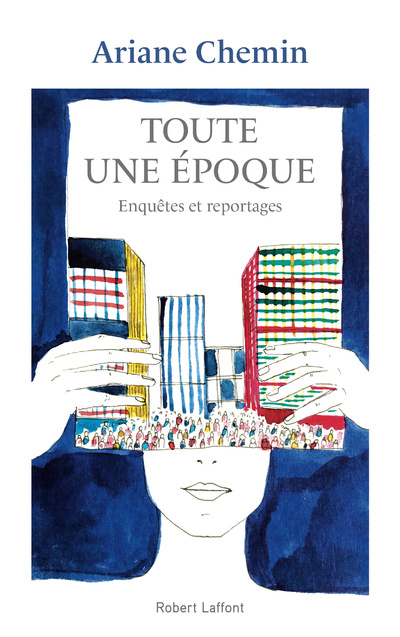 Knjiga Toute une époque Ariane Chemin