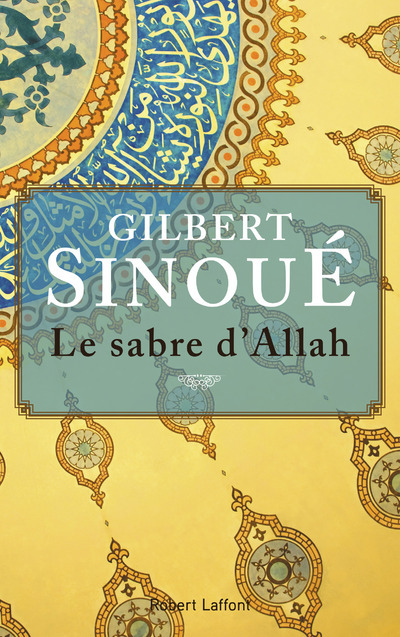 Knjiga Le sabre d'Allah Gilbert Sinoué