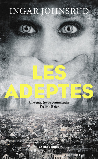 Book Les adeptes Ingar Johnsrud