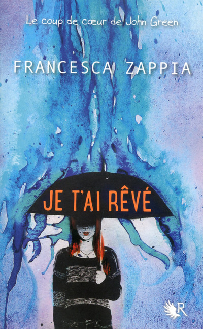 Kniha Je t'ai rêvé Francesca Zappia