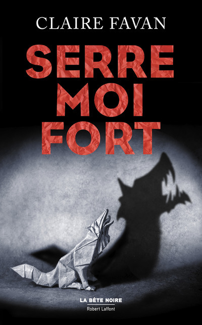 Knjiga Serre-moi fort Claire Favan