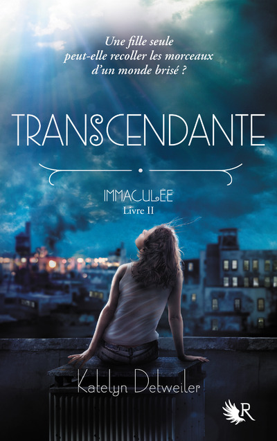 Book Transcendante - Immaculée - tome 2 Katelyn Detweiler