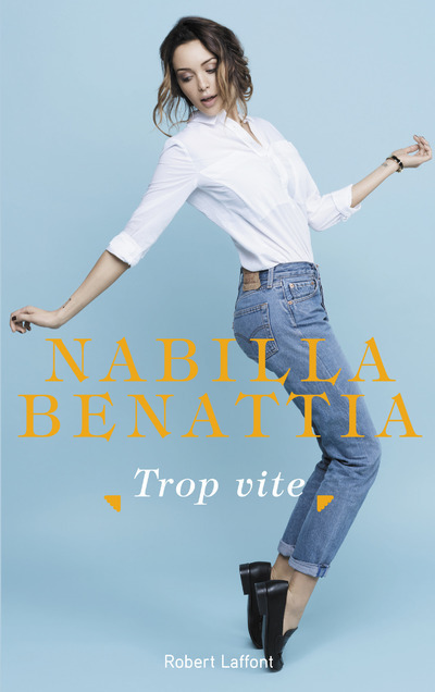 Knjiga Trop vite Nabilla Benattia
