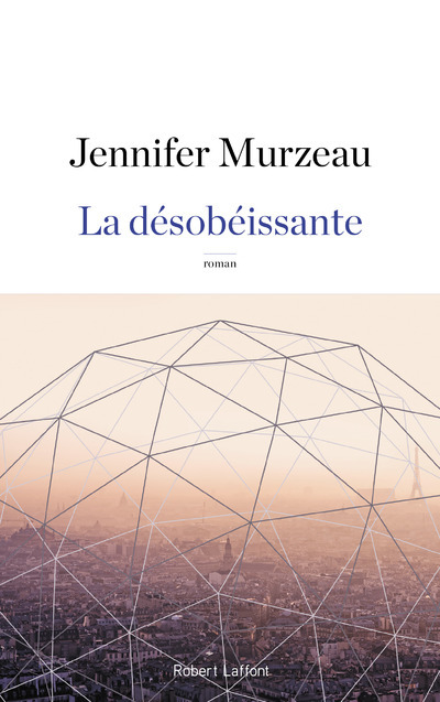 Libro La désobéissante Jennifer Murzeau