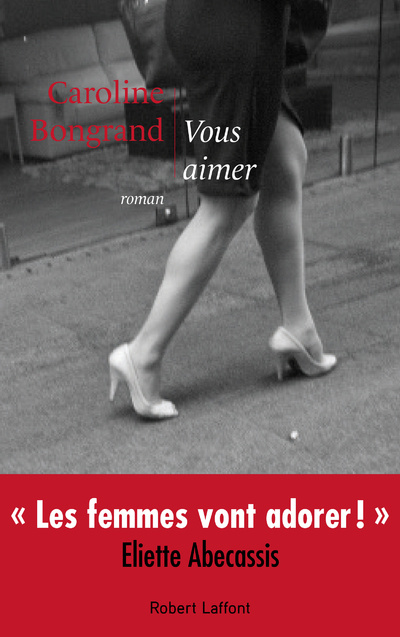 Knjiga Vous aimer Caroline Bongrand