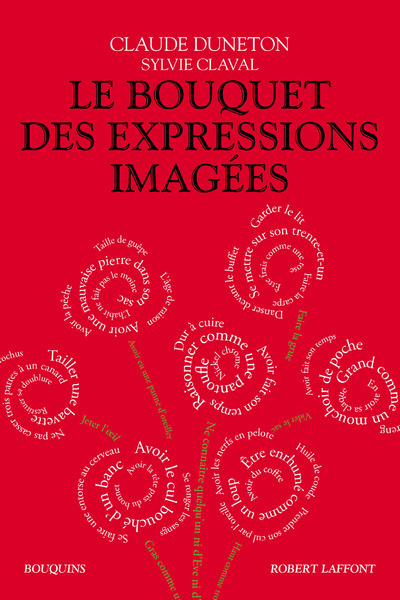 Книга Le Bouquet des expressions imagées Claude Duneton