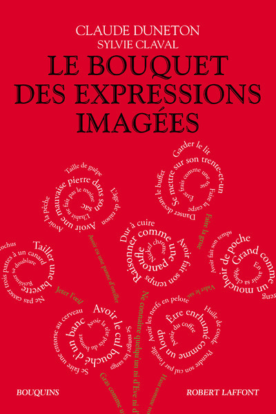 Libro Le Bouquet des expressions imagées Claude Duneton