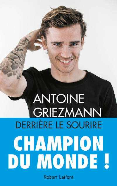 Kniha Derrière le sourire Antoine Griezmann