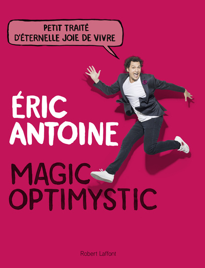Knjiga Magic optimystic Eric Antoine