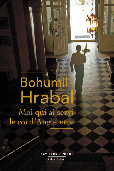 Книга Moi qui ai servi le roi d'Angleterre - Pavillons poche - Nouvelle édition Bohumil Hrabal