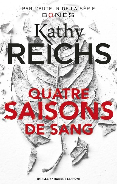 Knjiga Quatre saisons de sang Kathy Reichs