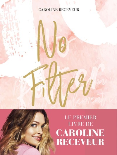 Knjiga No filter Caroline Receveur