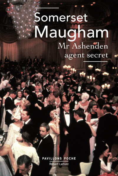 Книга Mr Ashenden agent secret - Pavillons poche - Nouvelle édition Somerset Maugham