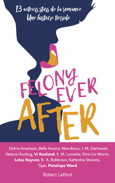 Knjiga Felony ever after - édition française Debra Anastasia