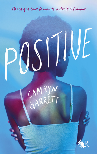 Book Positive Camryn Garrett