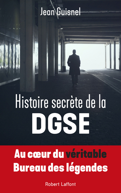 Carte Histoire secrète de la DGSE Jean Guisnel