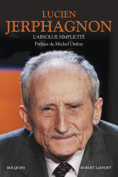 Книга L'absolue simplicité Lucien Jerphagnon