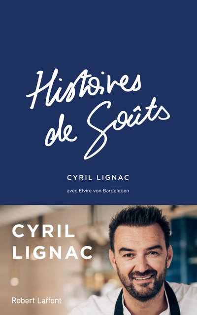 Kniha Histoires de goûts Cyril Lignac