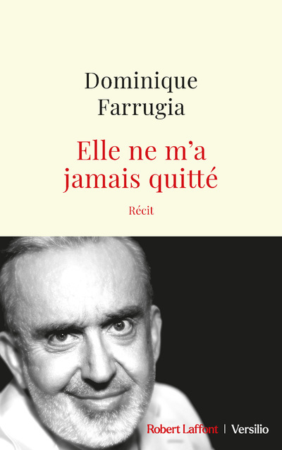 Knjiga Elle ne m'a jamais quitté Dominique Farrugia