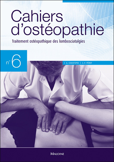 Carte Traitement Osteopathique Des Lombosciatalgies - Cahiers D'osteopathie N 6 Chantepie Pérot