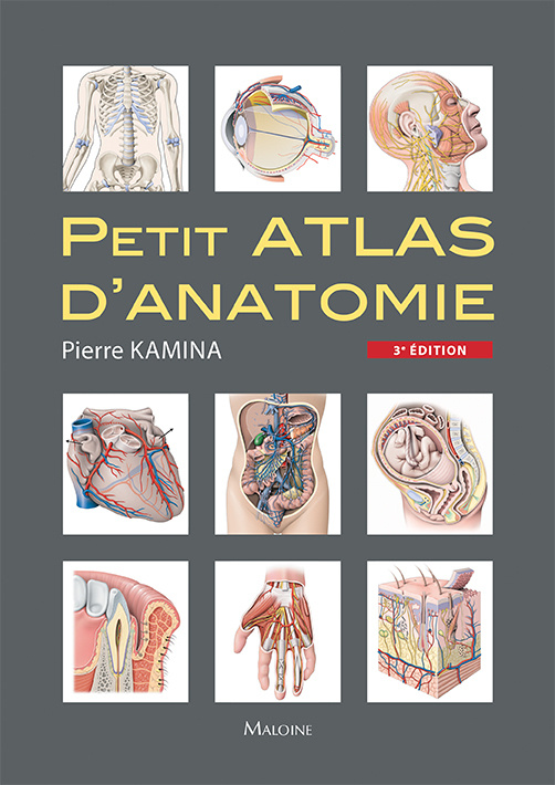 Kniha Petit atlas d'anatomie, 3e ed. Kamina