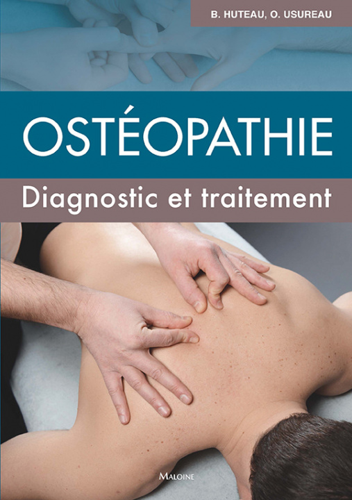 Kniha Ostéopathie. Diagnostic et traitement Huteau