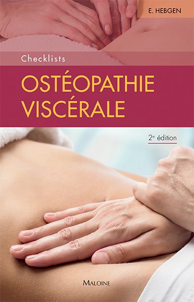 Kniha Ostéopathie viscérale - checklists 2e éd. Hebgen