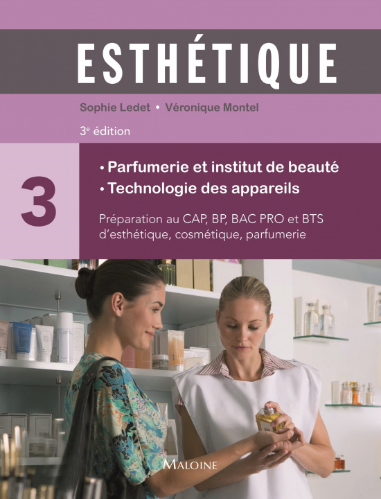 Libro Esthétique. Parfumerie et institut de beauté 3e éd. Montel