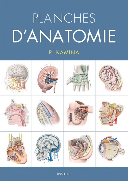 Kniha Planches d'anatomie humaine. 31 planches. Reliure a spirale, 3e éd. Kamina