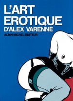 Könyv Art érotique d'Alex Varenne Alex Varenne