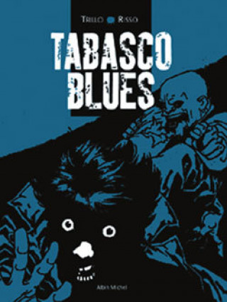 Knjiga Tabasco Blues 