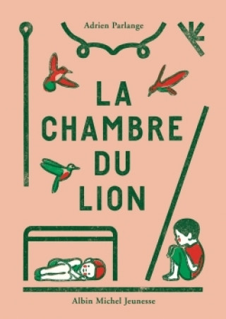 Knjiga La Chambre du lion Adrien Parlange