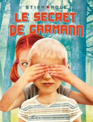 Kniha Le Secret de Garmann Stian HOLE