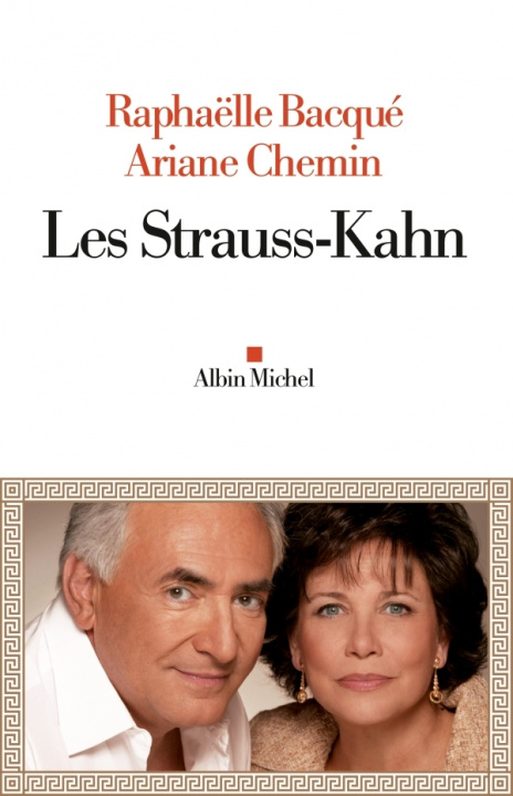 Livre Les Strauss-Kahn Raphaëlle Bacqué