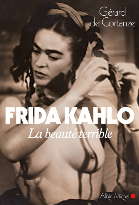 Kniha Frida Kahlo Gérard de Cortanze