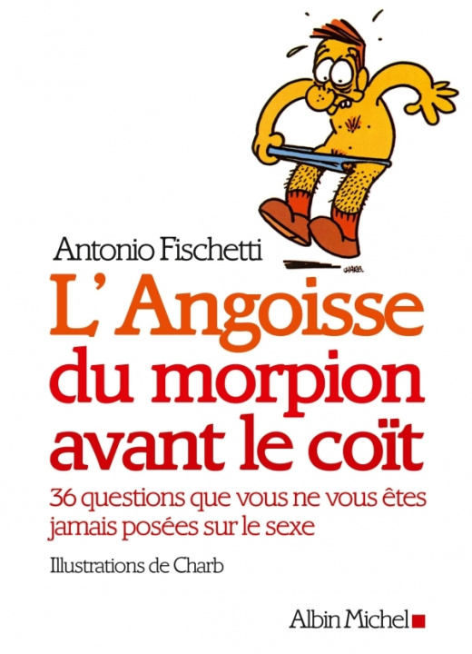 Buch L'Angoisse du morpion avant le coït Antonio Fischetti