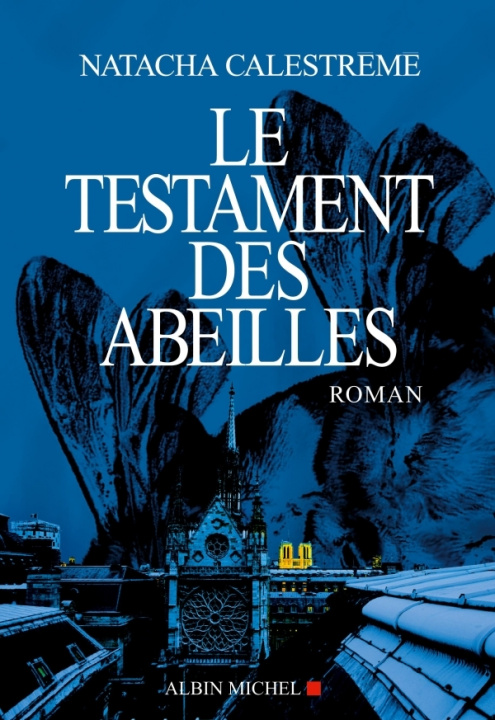 Kniha Le Testament des abeilles Natacha Calestreme