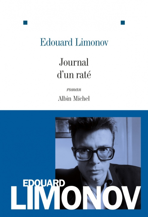 Kniha Journal d'un raté Edouard Limonov