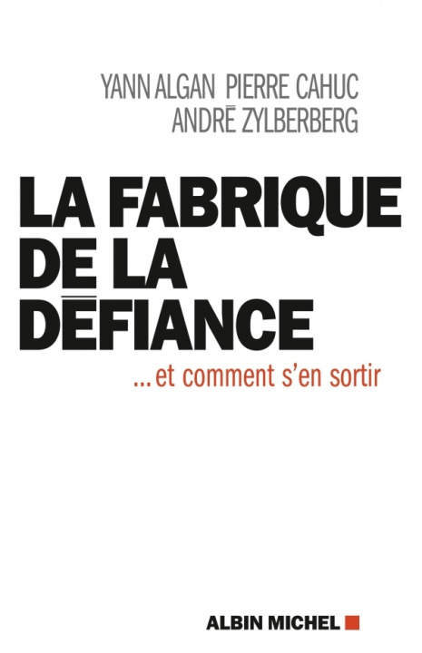 Kniha La fabrique de la defiance et comment s'en sortir André Zilberberg