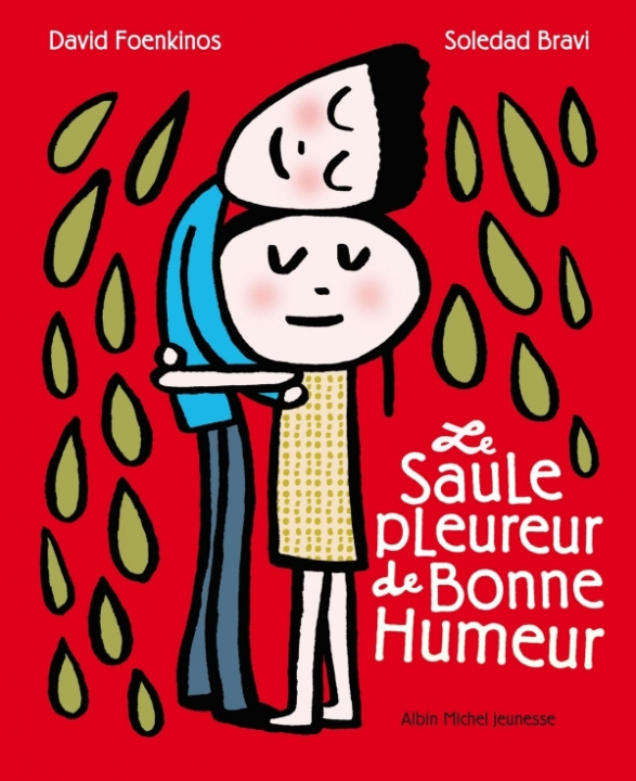 Kniha Le Saule pleureur de bonne humeur David Foenkinos