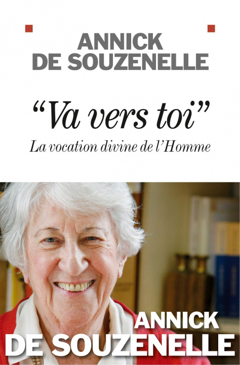 Książka "Va vers toi" Annick de Souzenelle