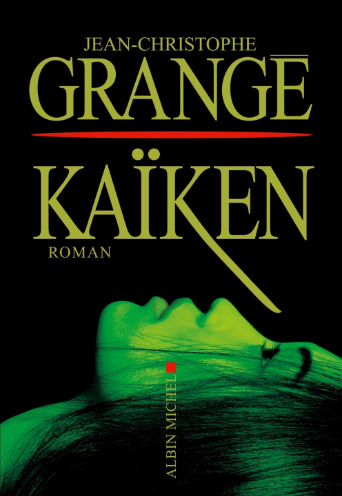 Kniha Kaïken Jean-Christophe Grangé