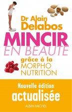 Könyv Mincir en beauté grace à la morpho-nutrition Dr Alain Delabos